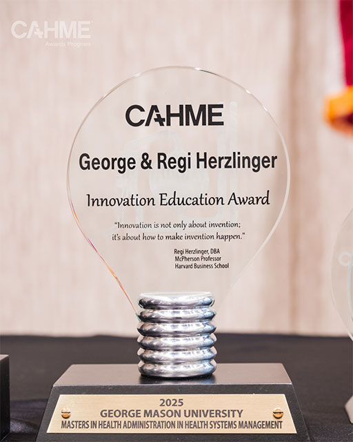 C A H M E George & Regi Herzlinger Innovation Education Award